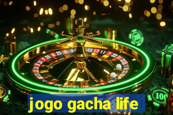 jogo gacha life